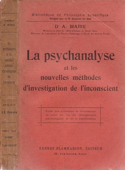 La psychanalyse et les nouvelles méthodes d'investigation de l'inconscient - A. Marie - copertina