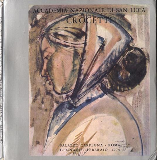 Crocetti - Accademia Nazionale di San Luca - copertina