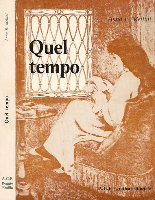 Quel tempo - Anna E. Mellini - copertina