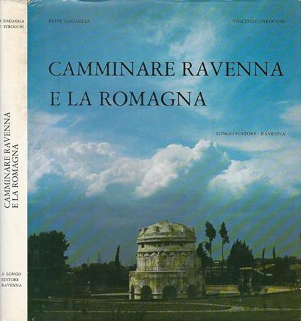 Camminare Ravenna e la Romagna - Beppe Zagaglia   Vincenzo Strocchi - copertina
