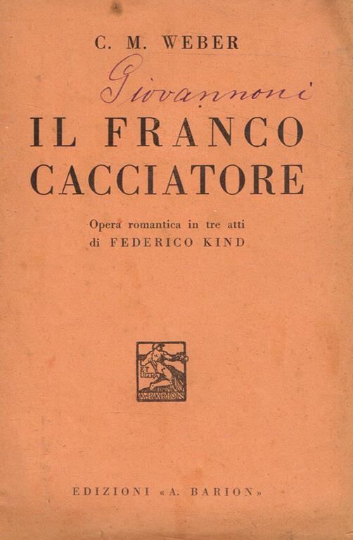 Il franco cacciatore - Carl Maria von Weber - copertina