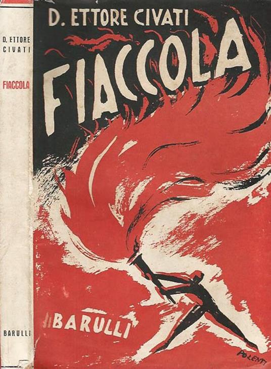 Fiaccola. Alere Flammam! - D. Ettore Civati - copertina