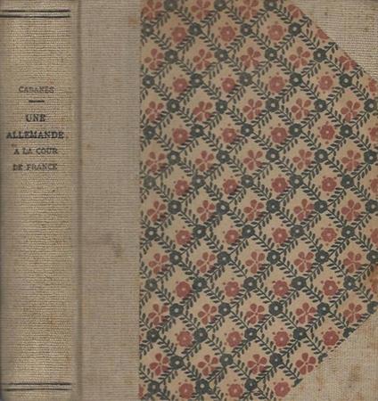 Une Allemande à la Cour de la France - copertina