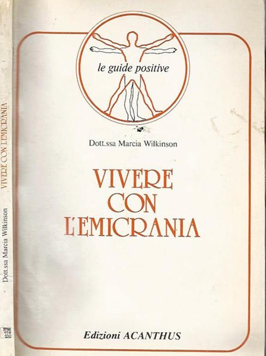 Vivere con l'emicrania - Dott.ssa Marcia Wilkinson - copertina