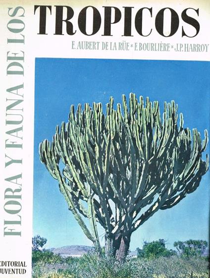 Flora y fauna de los tropicos - copertina
