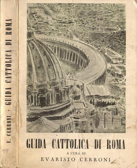 Guida cattolica di Roma - Evaristo Cerroni - copertina