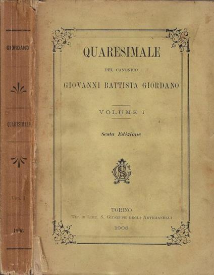 Quaresimale del canonico Giovanni Battista Giordano Vol I - Giovanni Battista Giordano - copertina