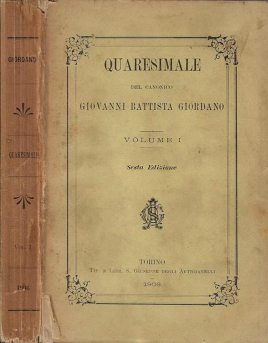 Quaresimale del canonico Giovanni Battista Giordano Vol I - Giovanni Battista Giordano - copertina