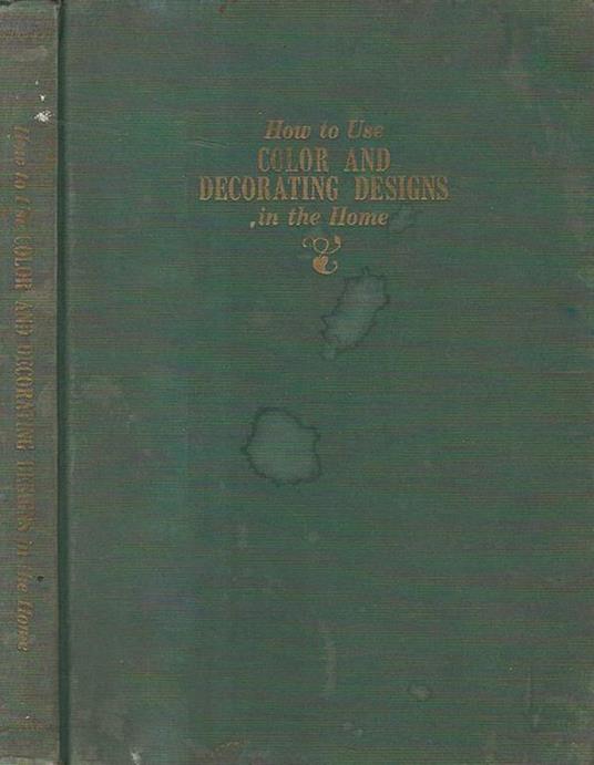 How to Use Color And Decorating Design in the Home - copertina