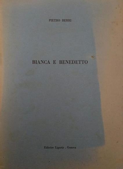 Bianca e Benedetto - Pietro Berni - copertina
