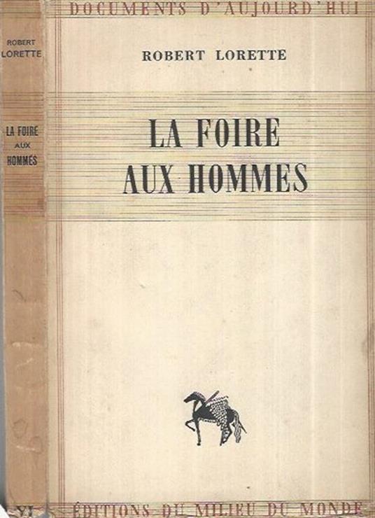 La foire aux hommes - Robert Lorette - copertina