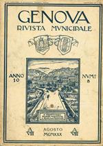 Genova. Rivista municipale anno X n. 8, agosto 1930-VIII