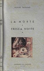 La morte è fresca notte