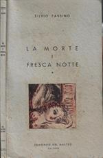 La morte è fresca notte