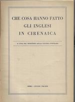 Che cosa hanno fatto gli inglesi in Cirenaica