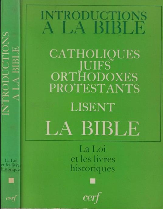 Introductions a la Bible catholiques juifs orthodoxes protestants lisent la Bible Vol I - copertina