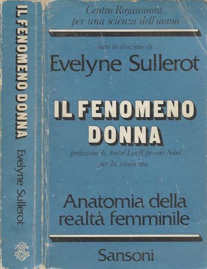 Il fenomeno donna. Anatomia della realtà femminile - copertina
