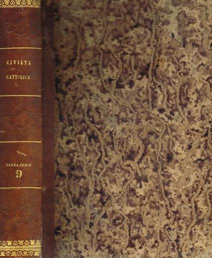La civiltà cattolica. Anno nono, terza serie, vol.nono - copertina