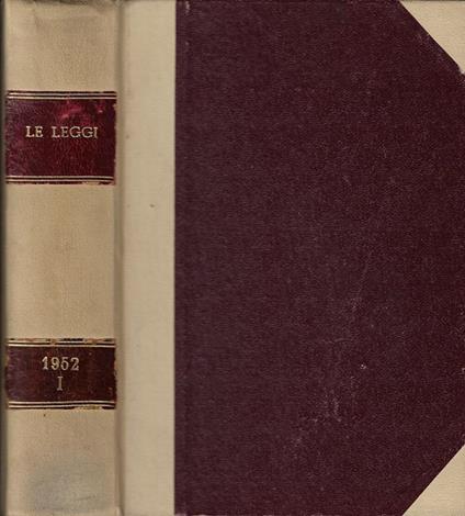Le leggi e i decreti secondo l'ordine della inserzione nella Gazzetta Ufficiale I semestre - copertina