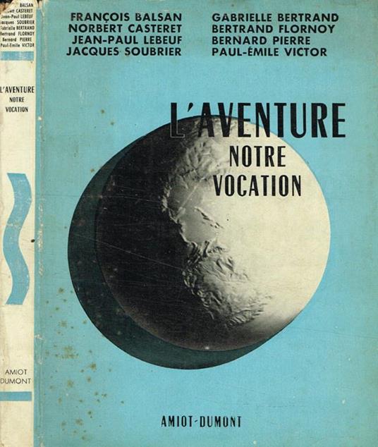 L' aventure notre vocation - copertina