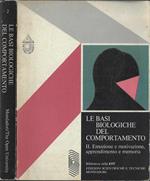 Le basi biologiche del comportamento Vol II