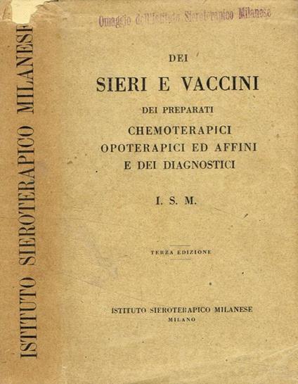 Dei sieri e vaccini, dei preparati chemoterapici opoterapici ed affini e dei diagnostici - copertina