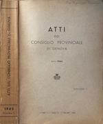 Atti del Consiglio Provinciale di Genova Anno 1965 Volume I
