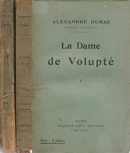 La Dame de Volupté (Mémoires de Mademoiselle de Liynes). Vol. I e II - Alexandre Dumas - copertina