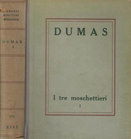 I tre moschettieri Vol. I - Alexandre Dumas - copertina