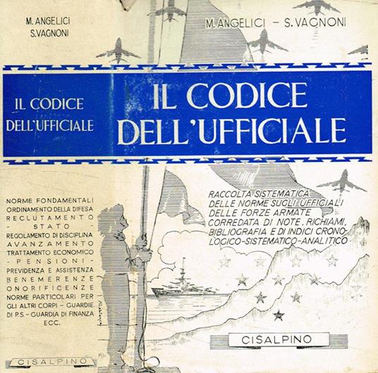 Il codice dell'ufficiale - Mario Angelici - copertina