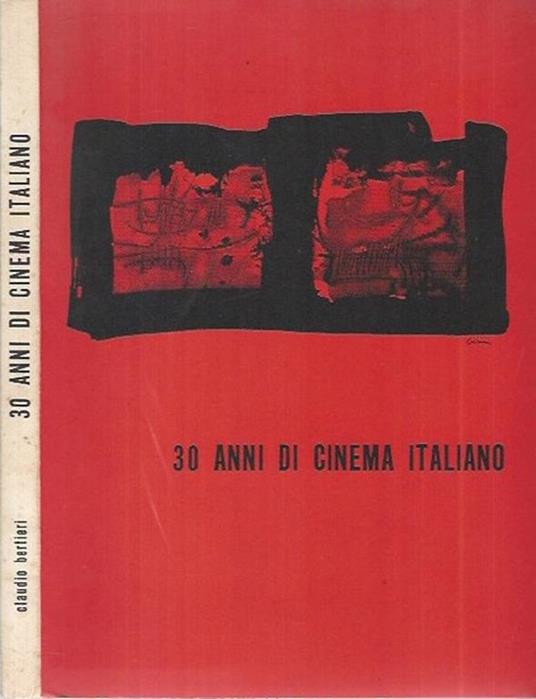 30 anni di Cinema Italiano - Claudio Bertieri - copertina