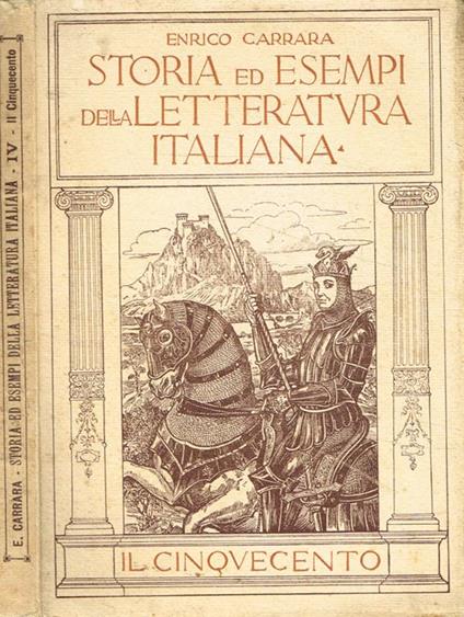 Storia ed esempi della letteratura italiana vol.IV - Enrico Carrara - copertina
