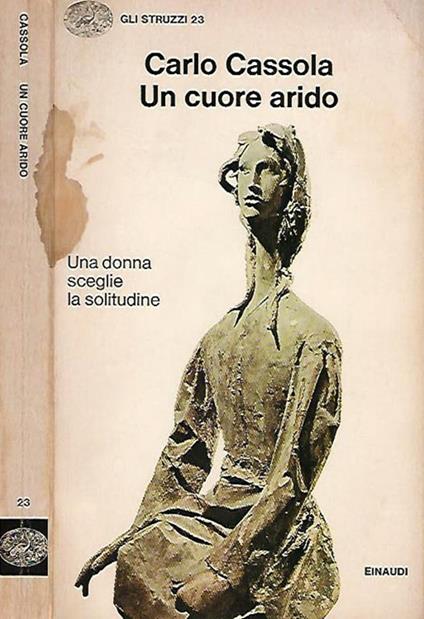 Un cuore arido - Carlo Cassola - copertina