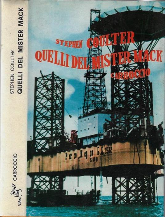 Quelli del Mister Mack - Stephen Coulter - copertina