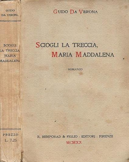 Sciogli la treccia, Maria Maddalena - Guido Da Verona - copertina