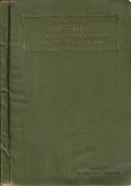 Dizionarietto dei verbi intransitivi - Cesare De Titta - copertina