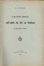 Di una recente congettura sull'indole dei libri ad Vitellium