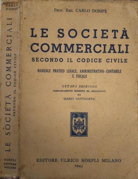 Le società commerciali secondo il codice civile - Carlo Dompé - copertina