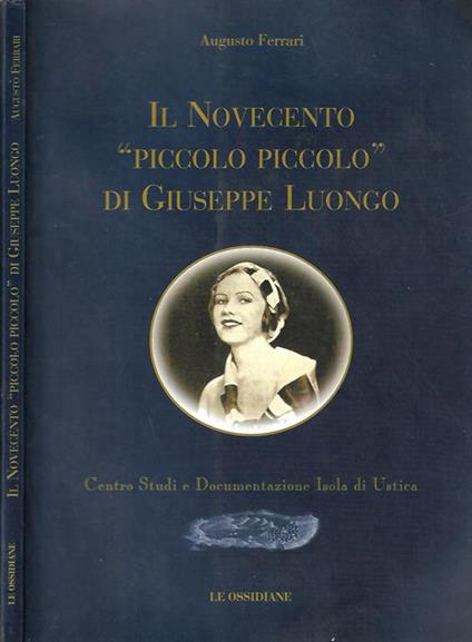 Il Novecento "piccolo piccolo" di Giuseppe Luongo - Augusto Ferrari - copertina