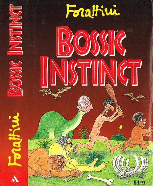 Bossic instinct - Giorgio Forattini - copertina