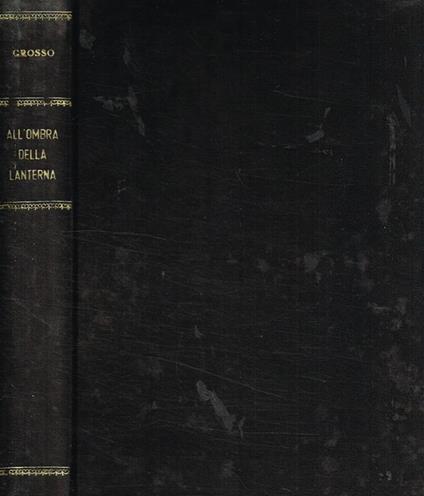 All'ombra della Lanterna - Orlando Grosso - copertina