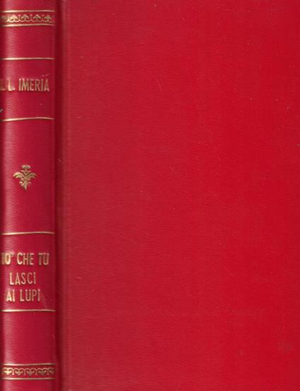 Ciò che tu lasci ai lupi - Ioao Leocadio Imeira - copertina