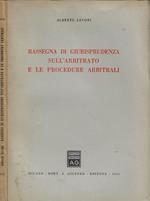 Rassegna di giurisprudenza sull'arbitrato e le procedure arbitrali