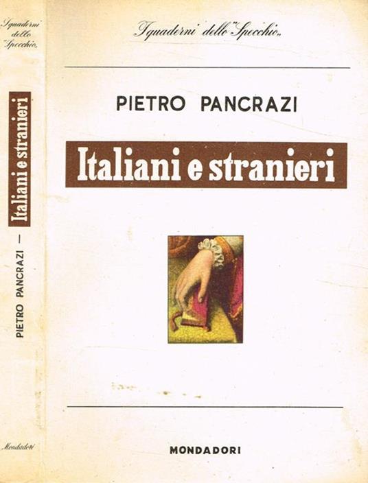 Italiani e stranieri - Pietro Pancrazi - copertina