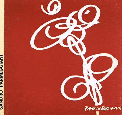 Parmexano - Sandro Parmeggiani - copertina