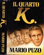 Il Quarto K