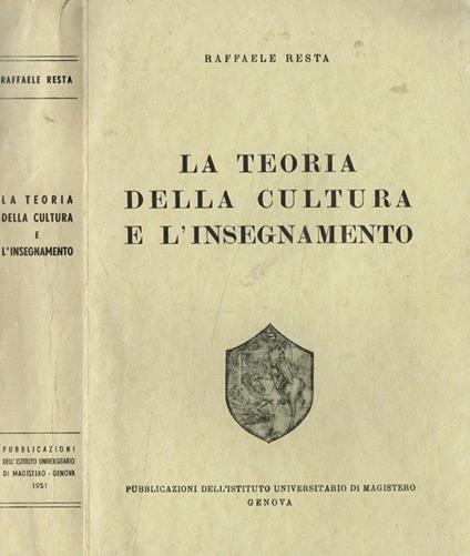 La teoria della cultura e l'insegnamento - Raffaele Resta - copertina