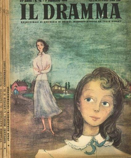 Il Dramma. Quindicinale di commedie di grande interesse. Anno 25, n.78, 80, 88, 1949 - Lucio Ridenti - copertina