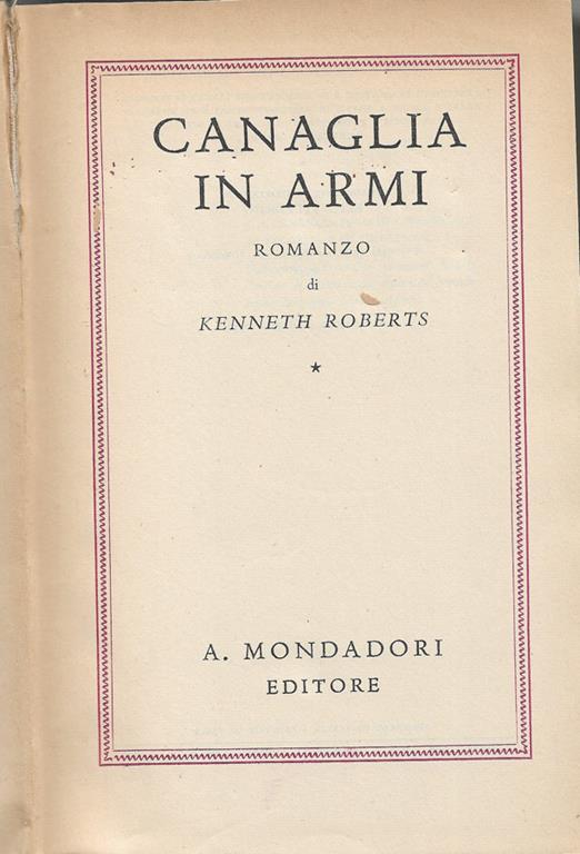 Canaglia in armi - Kenneth Roberts - copertina