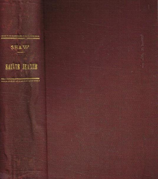 Sainte Jeanne. Chronique en six scènes et un épilogue - Bernard Shaw - copertina